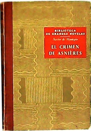 El crimen de Asnières. Traducción de F. Cabañas Ventura.