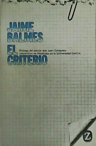 El criterio. Prólogo por Juan Zaragueta.