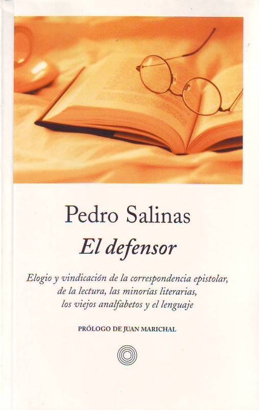 El defensor (Índice: Defensa de la carta misiva y de …