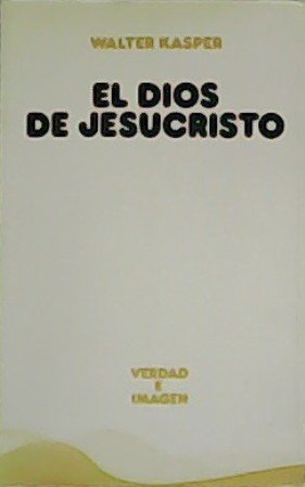 El Dios de Jesucristo.