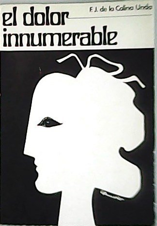 El dolor innumerable. ���
