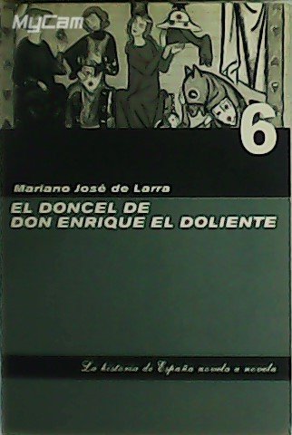 El doncel de Don Enrique el doliente.