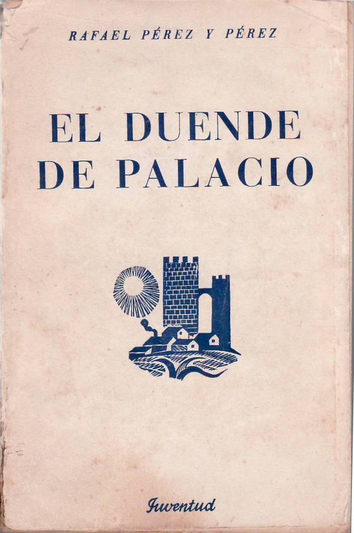 El duende de palacio. Novela. | Immagine principale