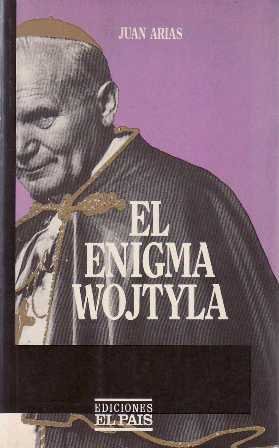 El enigma Wojtyla. Prólogo de Leonardo Sciascia.