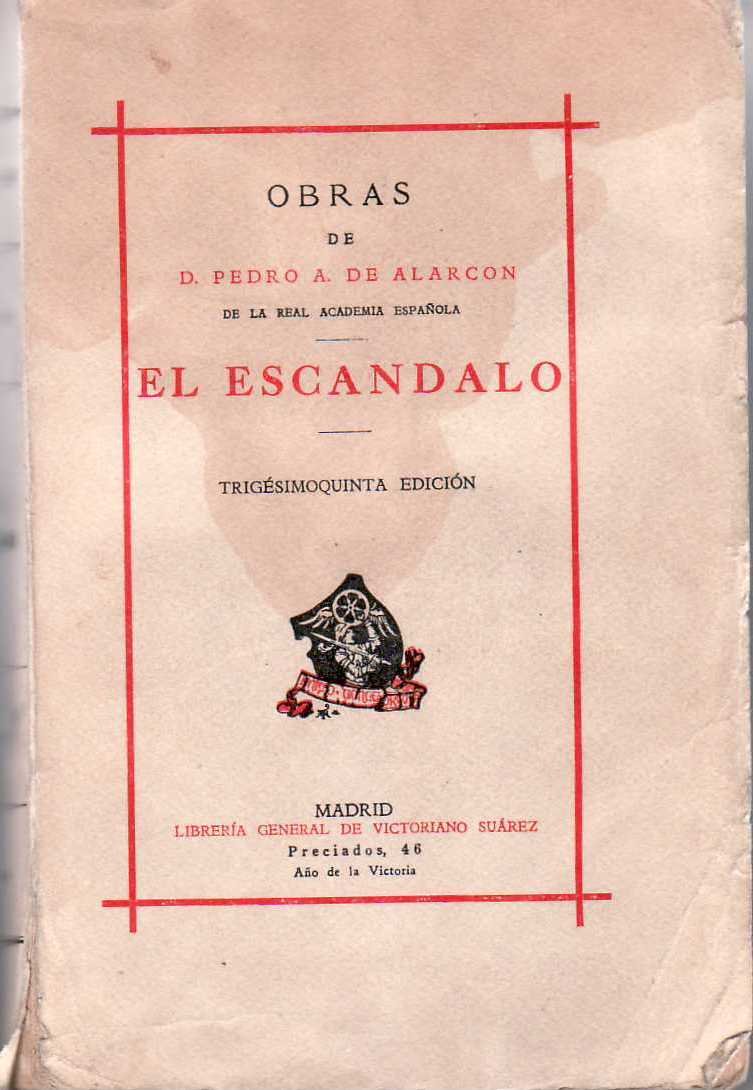El escándalo. Novela.