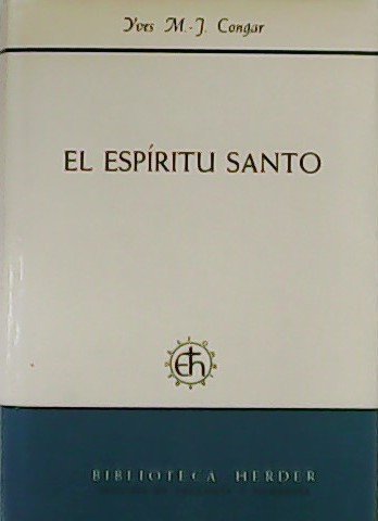 El Espíritu Santo.