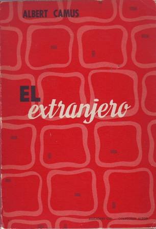 El extranjero. Novela. Traducción de Bonifacio del Carrilo. Prólogo de …