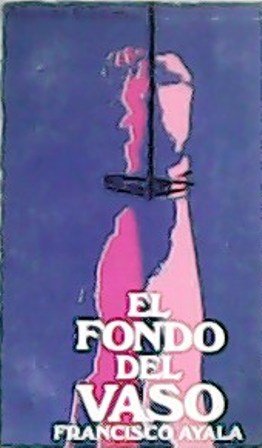 El fondo del vaso. Novela.