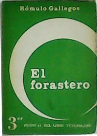 El forastero.