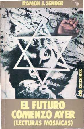 El futuro comenzó ayer (Lecturas mosaicas).