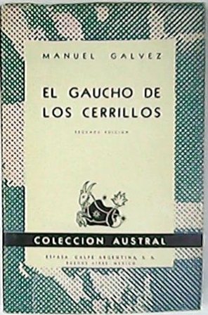 El gaucho de los cerrillos.