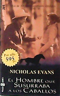 El hombre que susurraba a los Caballos. Traducción de Luis …