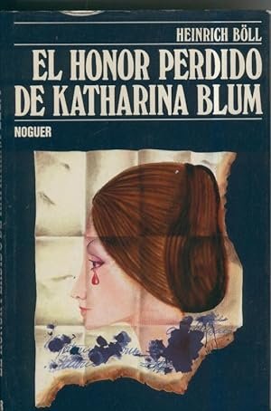 El honor perdido de Katharina Blum, o cómo la violencia puede desarrollarse y adónde puede llevar.
