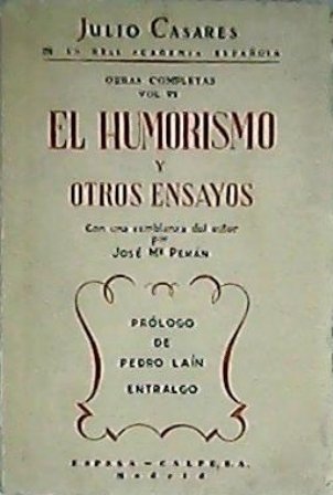El humorismo y otros ensayos (El humorismo - Elio Antonio …