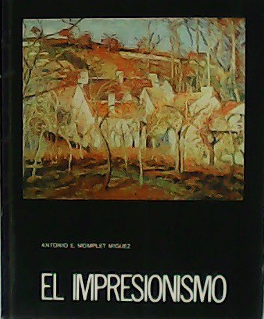 El Impresionismo.