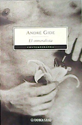 El Inmoralista. Traducción de Enrique Ortenbach.