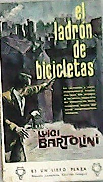El ladrón de bicicletas. Versión castellana de Fernando Barango-Solis.