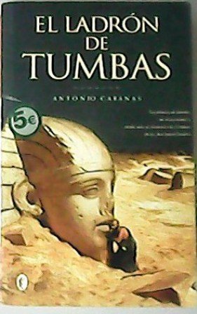El ladrón de tumbas. La singular Odisea de una familia …