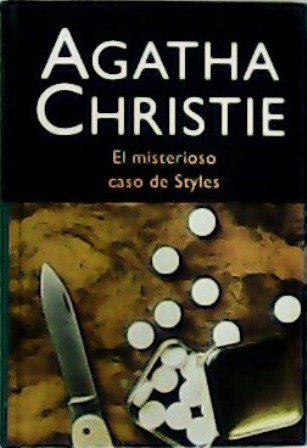 El misterioso caso de Styles. Traducción de Stella de Cal.