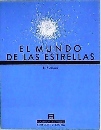 El mundo de las estrellas.