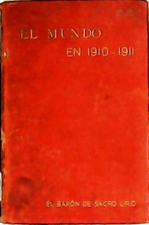 El mundo en 1910 - 1911. Breve reseña histórica, política, … | Immagine principale