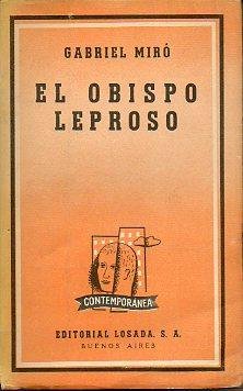 El obispo leproso. Novela. Segunda parte de Nuestro Padre San …
