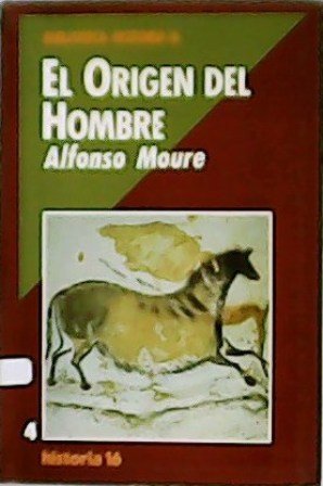 El origen del hombre.