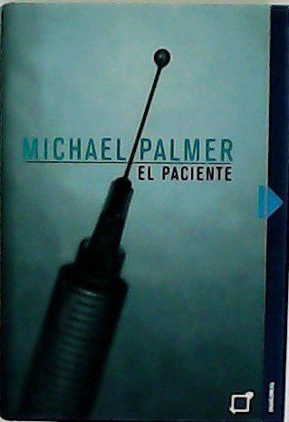 El paciente. Traducción de Diego Castillo Morales.