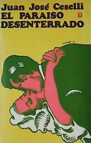 El paraíso desenterrado.