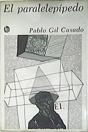 El paralelepípedo. Novela.
