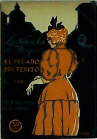 El pecado pretérito. Ilustraciones de Riquer.