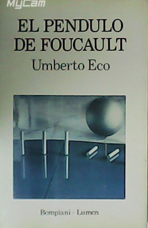 El péndulo de Foucault.