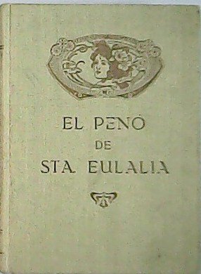 El penó de Sta. Eulalia o Els furs de Catalunya. …