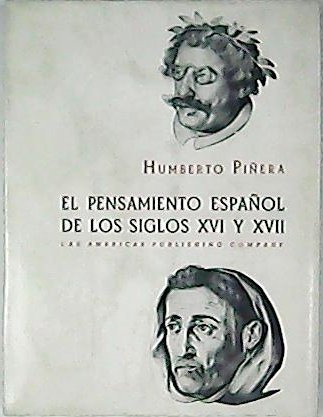 El pensamiento español de los siglos XVI y XVII. (Juan …
