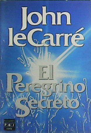 El Peregrino Secreto.