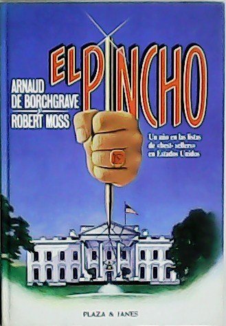 El pincho. Novela que nos expone lo que sucede tras …