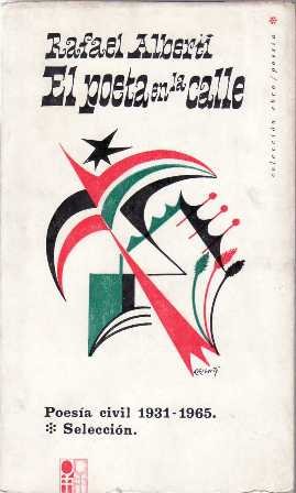 El poeta en la calle. Poesía civil 1931-1965. Selección. Con …