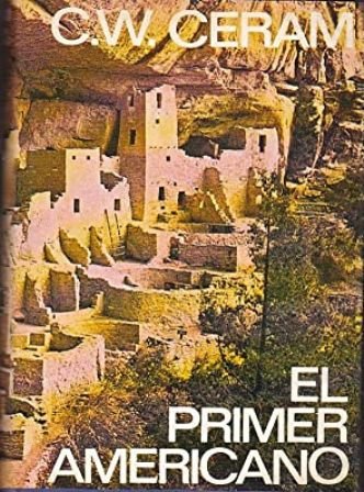 El primer americano. El enigma de los indios precolombinos.