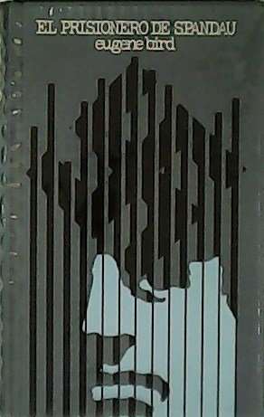 El prisionero de Spandau.