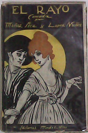 El Rayo. Juguete cómico en tres actos.