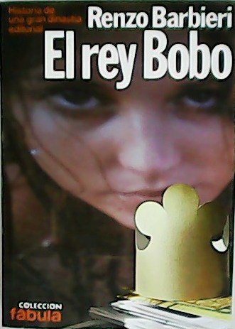El rey bobo. Traducción de Giovanni Cantieri.