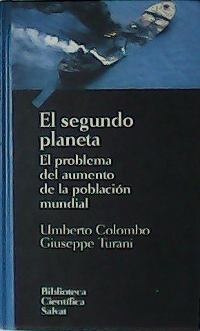 El segundo planeta. El problema del aumento de la población …