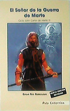 El señor de la Guerra de Marte. (Ciclo John Carter de Marte, III).