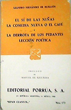 El si de las niñas. La comedia nueva o el …