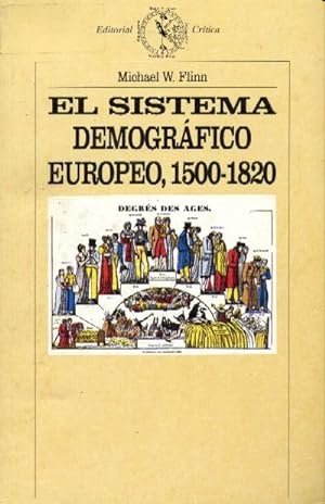 El sistema demográfico europeo, 1500-1820. Traducción de Juan Facci.