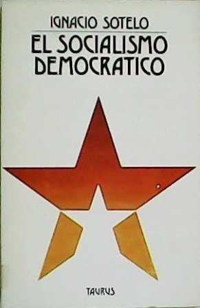El socialismo democrático.