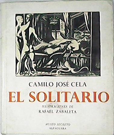 El solitario. Ilustrado con 25 dibujos de Rafael Zabaleta (pertenecientes …