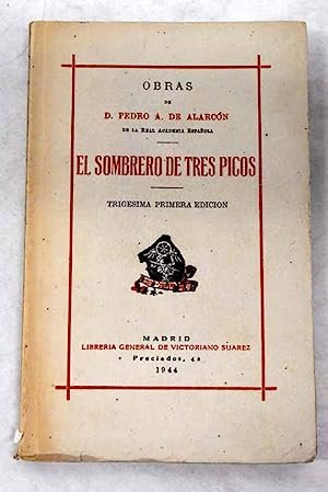 El sombrero de tres picos.