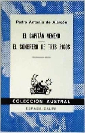 El sombrero de tres picos. El capitán Veneno. Introducción de …