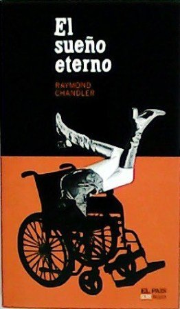 El sueño eterno. Traducción de Inés Navarro y Antonio Gómez.